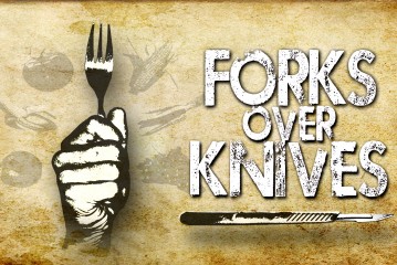 Forks Over Knives Movie. The Way We Are Meant To Feed Ourselves